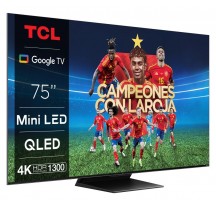 TV MiniLed TCL 75C805 4K QLED + Google TV
